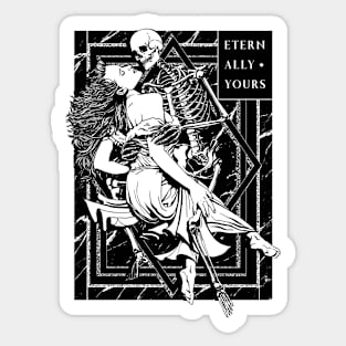 ETERNALLY YOURS - BLACK PRINT Sticker